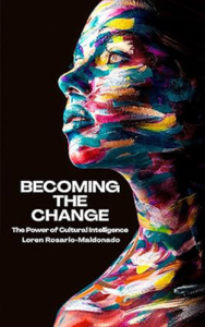 Career Sessions, Career Lessons | Loren Rosario-Maldonado | Cultural Intelligence